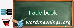 WordMeaning blackboard for trade book